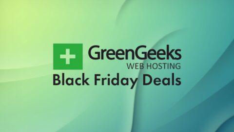 GreenGeeks Black Friday Web Hosting Deals